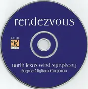 CD - North Texas Wind Symphony , Eugene Corporon - Rendezvous