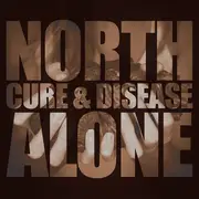 LP - North Alone - Cure & Disease - White