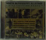 North Mississippi Allstar - Hill Country Revue