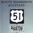 CD - North Mississippi Allstars - 51 Phantom