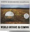 Double LP & MP3 - North Mississippi Allstars - World Boogie Is Coming - THIS IS THE RECORD THAT TIES IT ALL PERFECTLY TOG