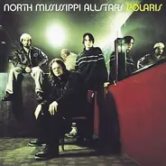 North Mississippi Allstar - Polaris