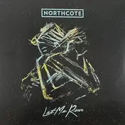 Northcote - Let Me Roar