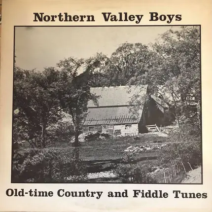 Northern Valley Boys - Old-time Country And Fiddle Tunes