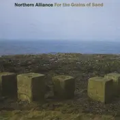 Northern Alliance - For the Grains of Sand