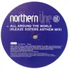 12inch Vinyl Single - Northern Line - All Around The World