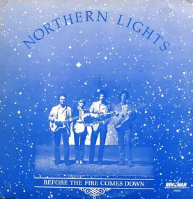 Northern Lights - Before The Fire Comes Down