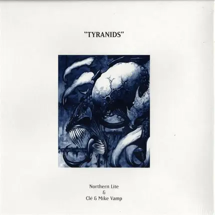Northern Lite / Clé & Mike Vamp - Tyranids
