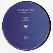 12'' - Northern Lite - Trusting Blind