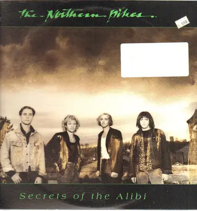 Northern Pikes - Secrets of the Alibi