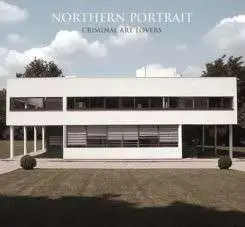 Northern Portrait - Criminal Art Lovers