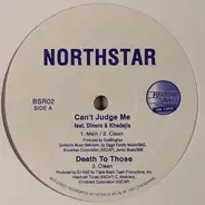 Northstar - Can't Judge Me