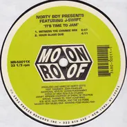 Norty Boy - It's Time To Jam / How I Feel