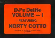 Norty Cotto - DJ's Delite - Volume 1