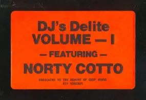 Norty Cotto - DJ's Delite - Volume 1