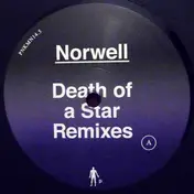 Norwell - Death Of A Star Remixes