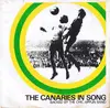 7inch Vinyl Single - Norwich City Football Club Backed By The Chic Applin Sound - The Canaries In Song
