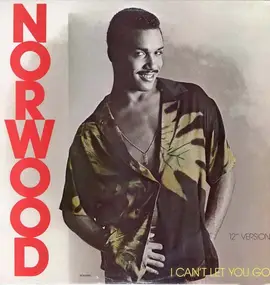 Norwood - I Can't Let You Go