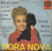 Nora Nova - Man Gewöhnt Sich So Schnell An Das Schöne