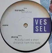 Norachi , Miris - Vessel 05