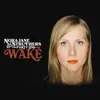 LP - Norah Jane Struthers - Wake - ..7 THE PARTY LINE