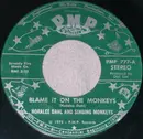 7inch Vinyl Single - Noralee Dahl And Singing Monkeys - Blame It On The Monkeys