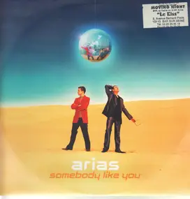 Arias - Somebody Like You