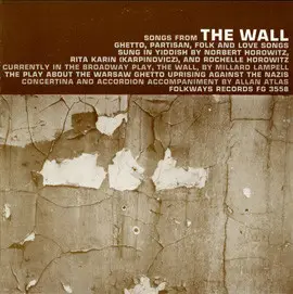 Norbert Horowitz , Rita Karin , Rochelle Horowitz - Songs From The Wall