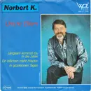 7inch Vinyl Single - Norbert K. - Uns're Eltern