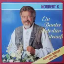 LP - Norbert K. - Ein Bunter Melodienstrauß