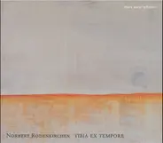 Norbert Rodenkirchen - Tibia Ex Tempore