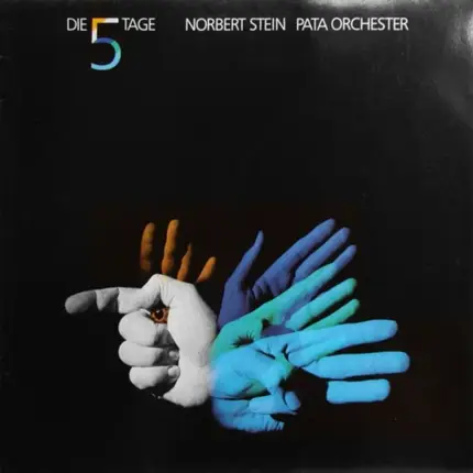 Norbert Stein / Pata Orchester - Die 5 Tage