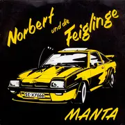 7'' - Norbert Und Die Feiglinge - Manta