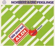 Norbert und die Feiglinge - Wir Sind Bei Aldi