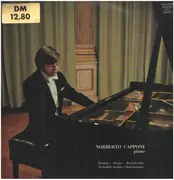 LP - Norberto Cappone, piano - Brahms - Chopin - Mendelssohn a.o.