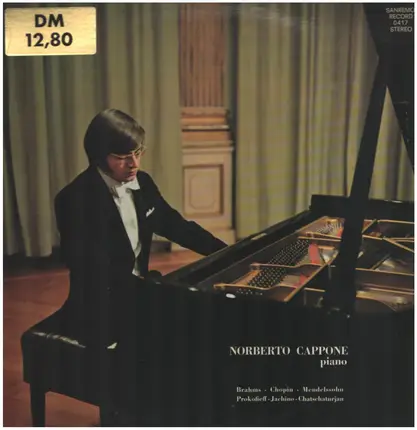 Norberto Cappone, piano - Brahms - Chopin - Mendelssohn a.o.