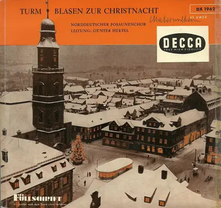 Norddeutscher Posaunenchor Leitung: Günter Hertel - Turmblasen Zur Christnacht
