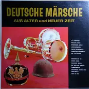 Norddeutsches Marschorchester , Heinz Bartels - Deutsche Märsche Aus Alter Und Neuer Zeit