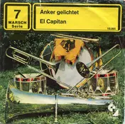 Norddeutsches Blasorchester - Anker Gelichtet / El Capitan