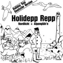 7inch Vinyl Single - Nordlicht + Alpenglüh'n - Holidepp Repp