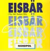 12inch Vinyl Single - Nordpol - Eisbär (The Abf. Techno Mix)
