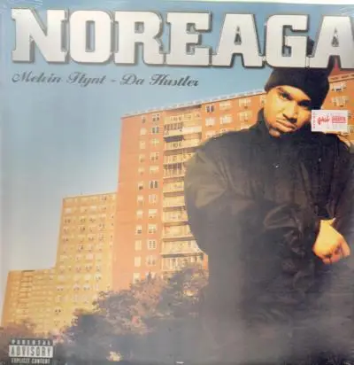 Noreaga - Melvin Flynt - Da Hustler