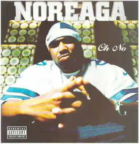 Noreaga - Oh No (Original & Remixes)