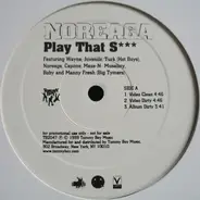 Noreaga - Play That S