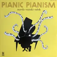 Norio Maeda - Hiromasa Suzuki - Masahiko Satoh - Pianic Pianism