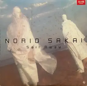 Norio Sakai - Sail Away