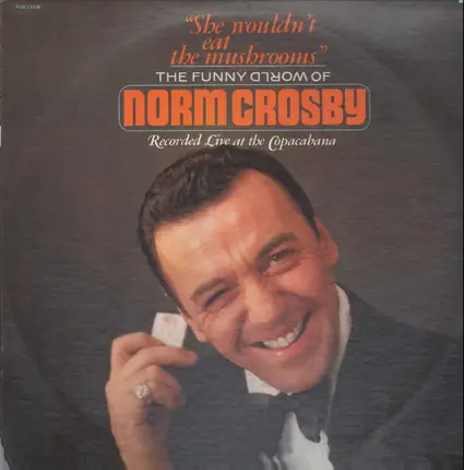 Norm Crosby - She Wouldn't Eat The Mushrooms