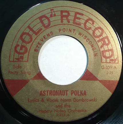Norm Dombrowski And The Happy Notes - Astronaut Polka