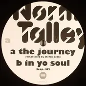 Norm Talley - The Journey / In Yo Soul