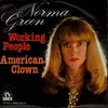 7inch Vinyl Single - Norma Green - Working People / American Clown - Signed